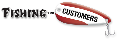 Fishing For Customers